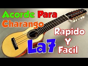 acordes para charango LA7
