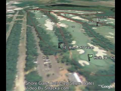 "Shore Gate Golf Club (Shore Gate)" Flyover Tour
