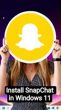 How to Install SnapChat in Windows 11 PC or Laptop