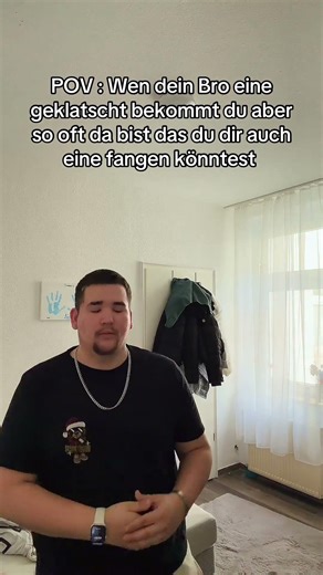 POV Wen dein Bro eine geklatscht bekommt du aber so oft da bist das du dir auch eine fangen könntest