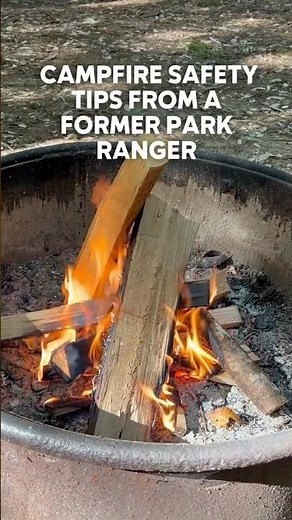 4 tips on campfire safety from a former park ranger #campingtips #parkranger #camping