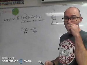 Algebra 1 Lesson 8-Using Unit Analysis to Convert Measures