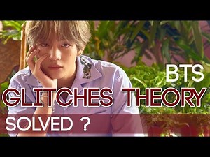 BTS theories on glitches finally solved