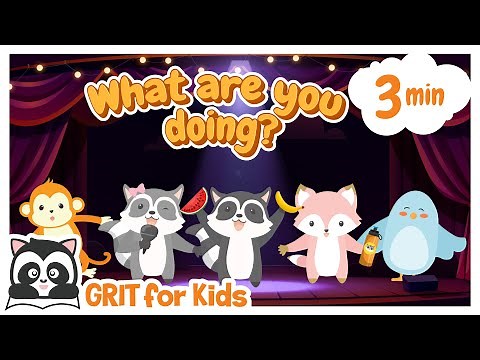 What are you doing? song| Action Verbs song| Grit-Original | 何をしている| どうし｜英語の歌|子供の歌