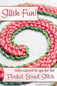 Plaited Braid Stitch Video & Printable Instructions