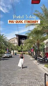 Detailed Phu Quoc itinerary for 3 days #phuquoc #travel #itinerary #vietnam #travelshorts #island