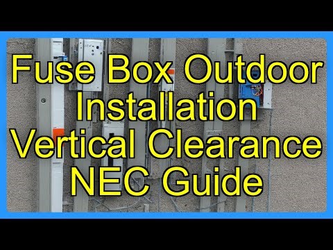 Fuse Box Outdoor Installation Vertical Clearance NEC Guide