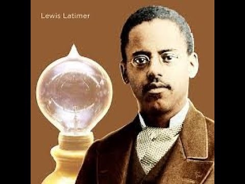 The Black Man Who Invented the Light Bulb (Let There Be Light)?Lewis Latimer