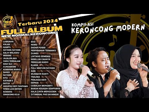 FULL ALBUM TERBARU 2024 KOMPILASI KERONCONG MODERN || NEW NORMAL KERONCONG