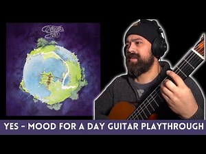 Yes Mood for a Day (Classical Guitar Playthrough)