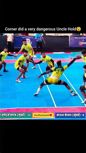 Corner did a very dangerous Uncle Hold😮 #wardhakabaddi #youtubeshorts #kabaddi