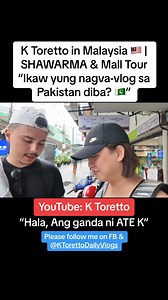 2.4K views · 90 reactions | Shawarma & Mall Tour. “Ikaw yung nagva-vlog sa Pakistan diba? ” Part 2 #fypシ゚ #malaysia #kualalumpurmalaysia | K Toretto | Facebook