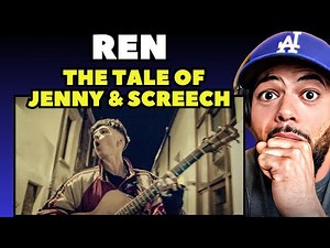 THIS WAS INSANE!| Ren - The Tale of Jenny & Screech REACTION | FIRST TIME HEARING