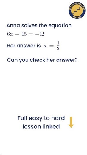 Solving Linear Equations - Check your answer | GCSE Maths