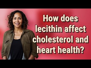 How does lecithin affect cholesterol and heart health?