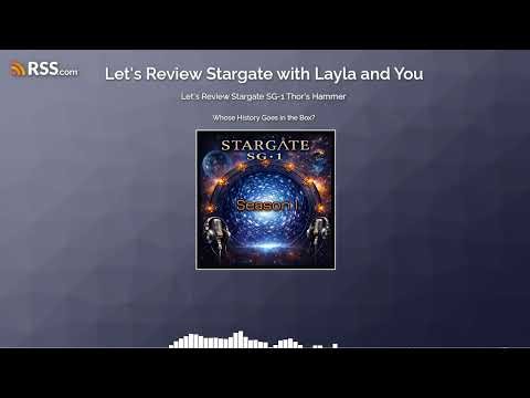 Let's Review Stargate SG-1 Thor's Hammer