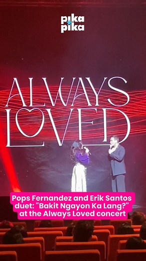 Pops Fernandez and Erik Santos duet: "Bakit Ngayon Ka Lang?" at the Always Loved concert #PopsFernandez #AlwaysLoved #ErikSantos #BakitNgayonKaLang #40thAnniversaryConcert #DSLProductions #EntertainmentNewsPH #PikapikaPH | Pikapika