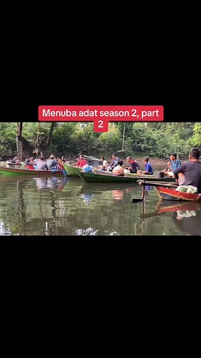 Menuba adat season 2 part 2 ya teman2,,bantu follow dan like nya, #saveborneo #orangdayak #fypシ