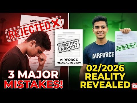 Airforce 02/2026 Medical 🔴 3 Major Mistakes Getting Candidates Rejected!