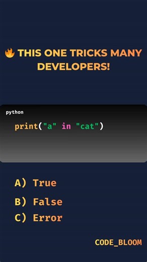 CODE_BLOOM | in checks for substring presence, not equality 😏 So "a" ??? "cat". #pythonlearning #developerlife #pythonquiz | Instagram