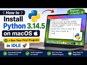 How to Install Python 3.14.5 on macOS 🍎 + Run Your First Program in IDLE 🚀