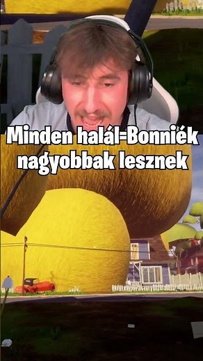 Minden Halál= Mindenki TÍZSZER NAGYOBB LESZ | Hello Neighbor Fredbear Mod