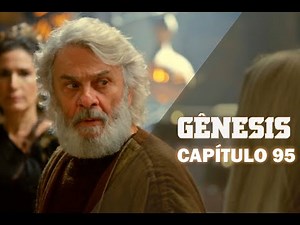 GÊNESIS | CAPÍTULO 95 01 06 2021