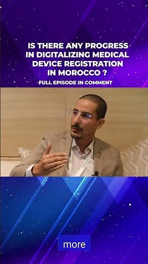 Is there any progress in digitalizing medical device registration in Morocco ?