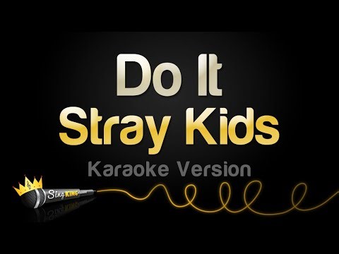 Stray Kids - Do It (Karaoke Version)