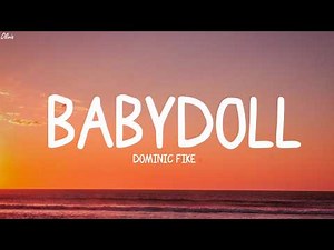 Dominic Fike - Babydoll (Lyrics)