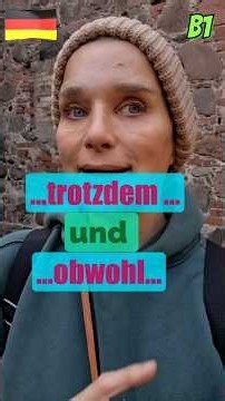 trotzdem und obwohl Deutsch langsam B1 #deutschlernen #deutschB2