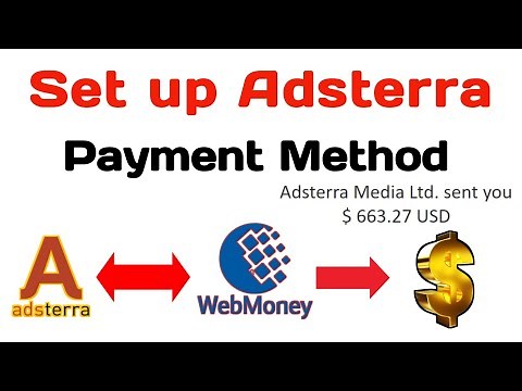 How to connect webmoney account in adsterra || How to add payment method in adsterra || Adsterra