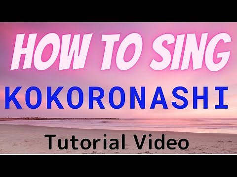 Let's sing “Kokoronashi", Japanese 101, Tutorial video, Romanized lyrics, Chou Chou P, GUMI, Majiko