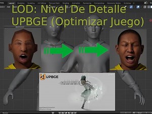 (UPBGE) Como MANEJAR LOD (Niveles de Detalle)