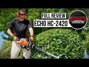 Echo HC-2420 Hedge Trimmer Review