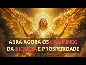 ORAÇÃO PODEROSA DE MIGUEL ARCANJO PARA RIQUEZA E PROSPERIDADE