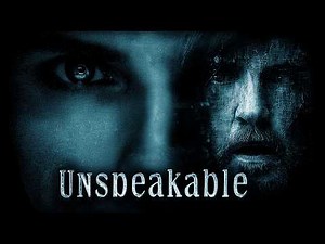 UNSPEAKABLE | Serial Killer Thriller | Full-Length Crime Film | Watch Now 💣