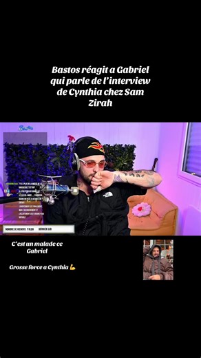 Bastos réagit à Gabriel et l'interview de Cynthia