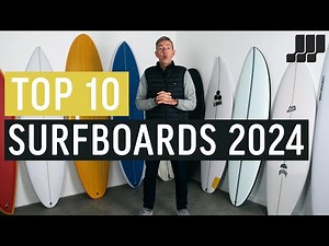 Top 10 Surfboards 2024