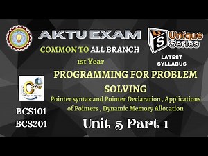 U5_P1 Programming for Problem Solving btech 1st year | PPS Btech | AKTU Lecture | #unique_series