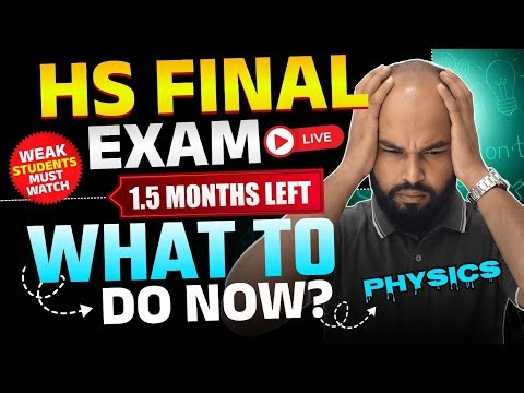 Don’t Waste Last 1.5 Months ❌ | HS Physics Final Strategy LIVE | Tesla Teachings