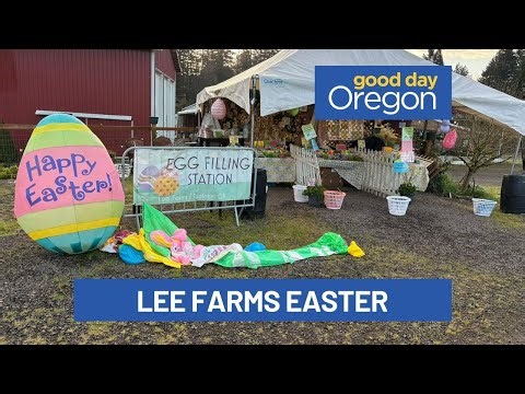 Easter celebrations at Lee Farms in Tualatin