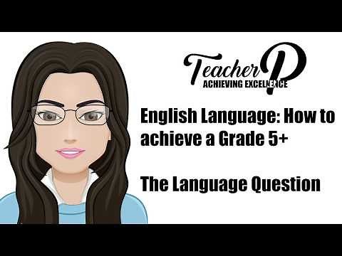 GCSE English Language: Part 1 - How to get a Grade 5+