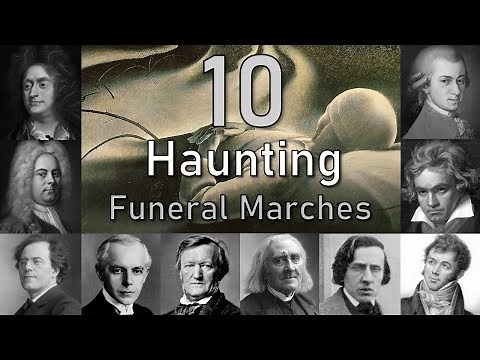 10 Haunting Funeral Marches in Classical Music