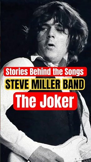 Stories Behind the Songs: Steve Miller Band - 'The Joker' (1973)