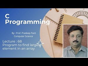 68. largest element in array lab | 1D array | C Programming
