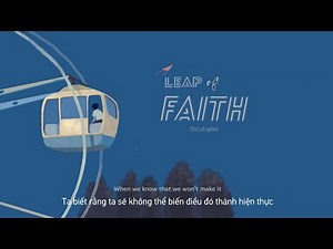 [Vietsub + Engsub] Christopher - Leap Of Faith | Lyrics Video