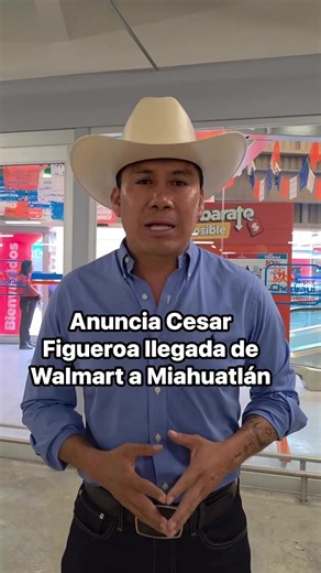 Tras la inauguración de Chedraui, #CesarFigueroa anuncia la próxima llegada de Walmart, Dominos Pizza, Italian Coffee, MC Donalds y Starbucks a #Miahuatlán de Porfirio Díaz