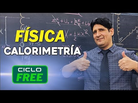 FÍSICA - Calorimetría [CICLO FREE]