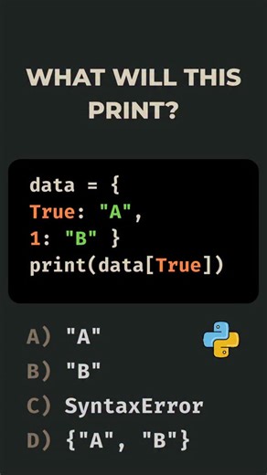 CODE_BLOOM on Instagram: "In Python, bool is a subclass of int. True == 1 is True, and hash(True) == hash(1). Because they are effectively the same key, the second entry (1: "B") overwrites the value of the first entry."